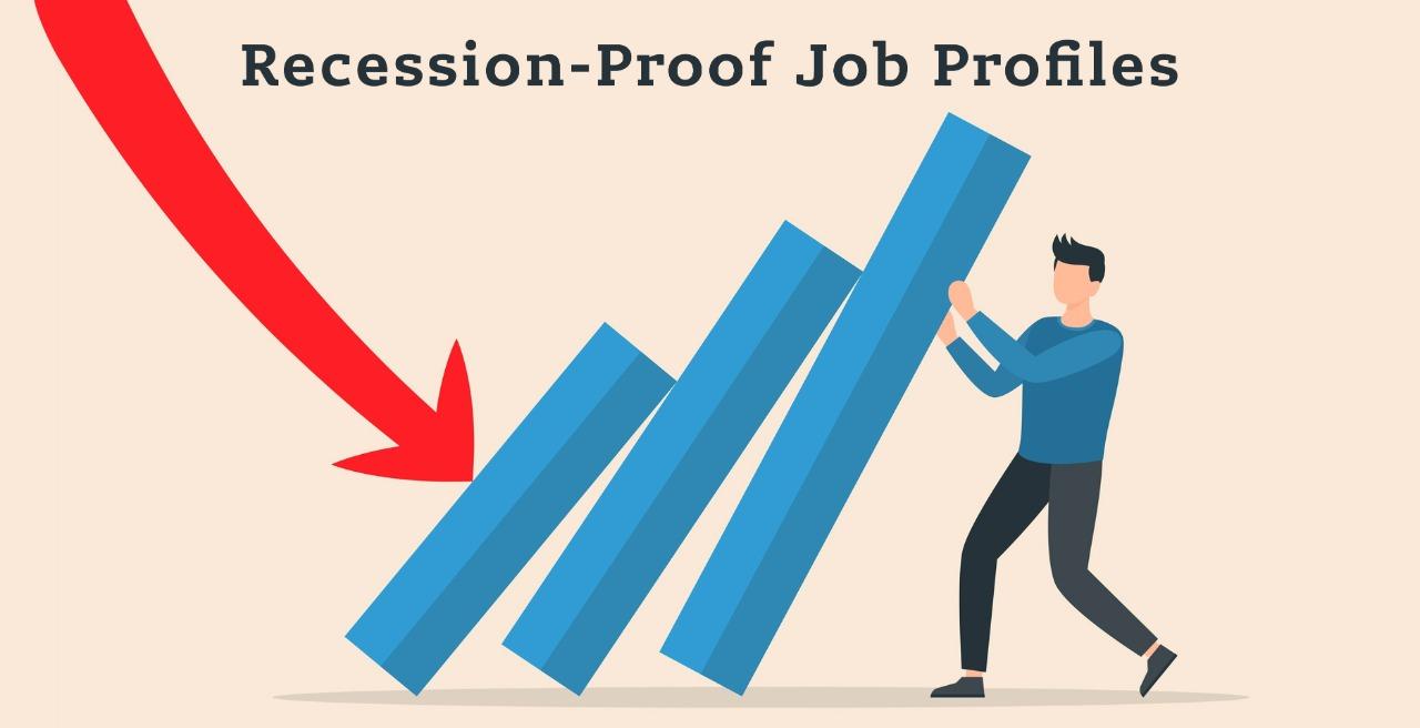 Recession-Proof Job Profiles