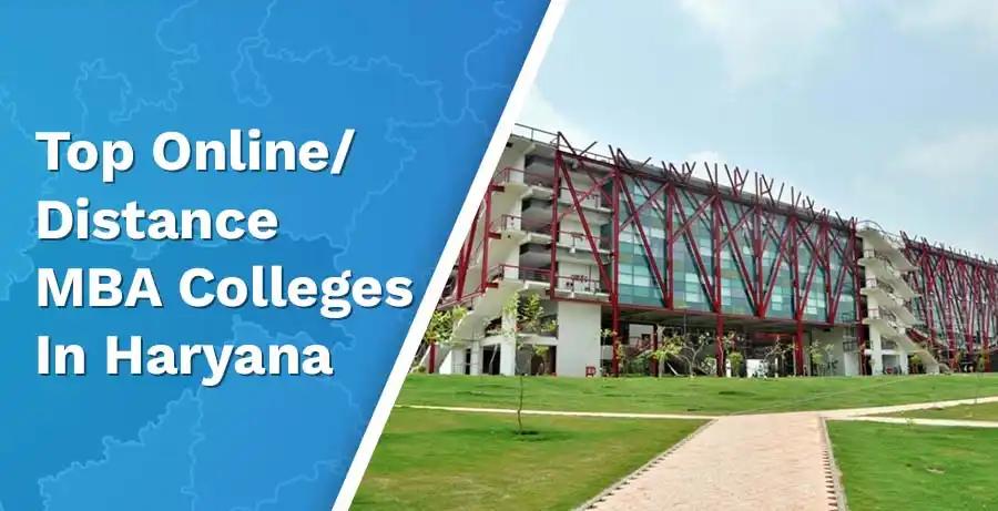 Top 9 Online/Distance MBA Colleges in Haryana 2024 – UPDATED!!