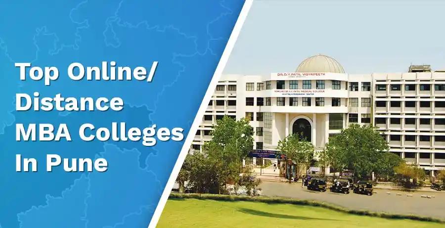 Top 6 Online/Distance MBA Colleges in Pune 2024 – UPDATED!!
