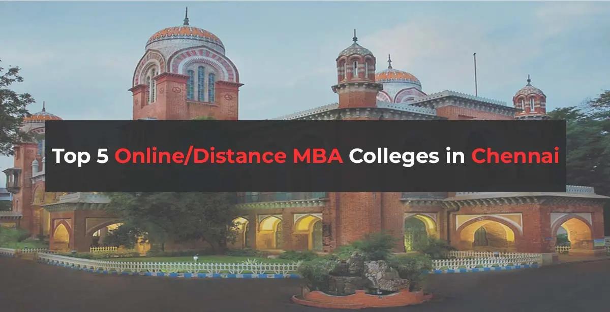 Top Online/Distance MBA Colleges in Chennai – India’s Technology Hub