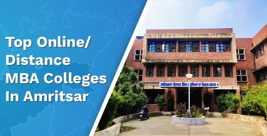 The Top 5 Online/Distance MBA Colleges in Amritsar 2024