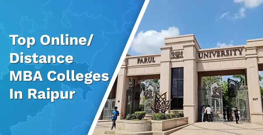 Top 5 Online/Distance MBA Colleges In Raipur: 2024