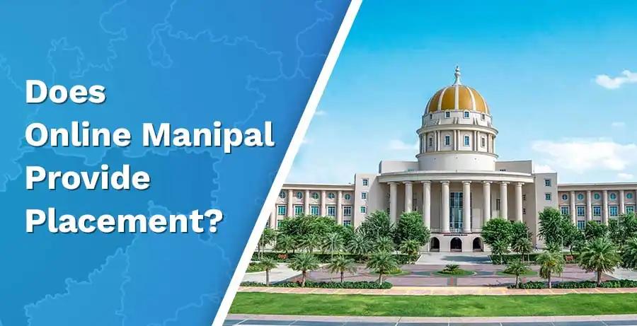 Does Online Manipal Provide Placement? 2024 Edition