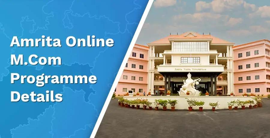 Amrita Online MCom 2024: Fee, Admission, Scope