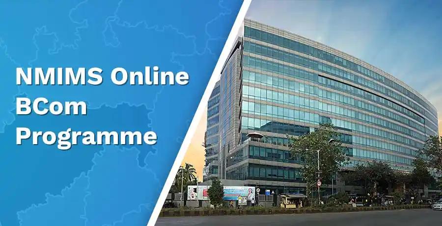 NMIMS Online BCom 2024: Fee, Admission, Eligibility