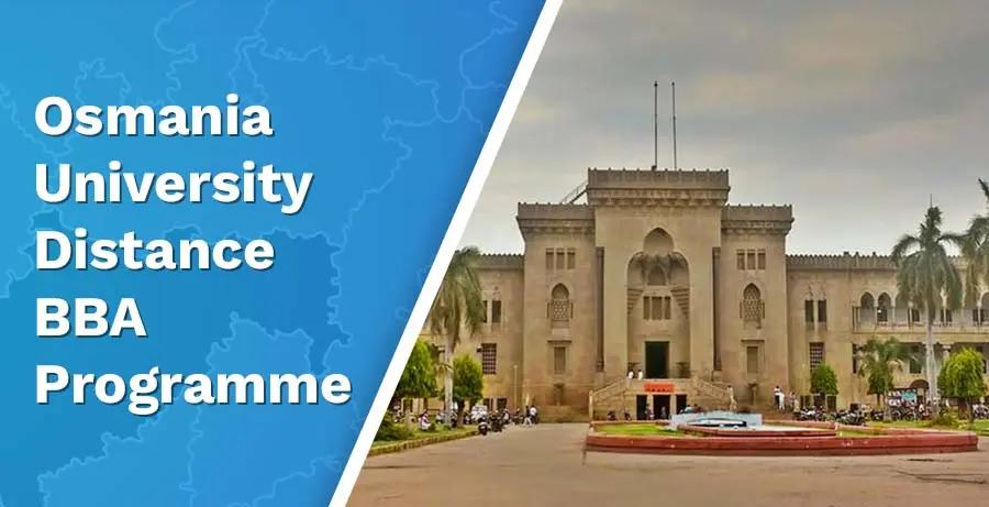 Osmania University Distance BBA: Fee, Admission, Eligibility