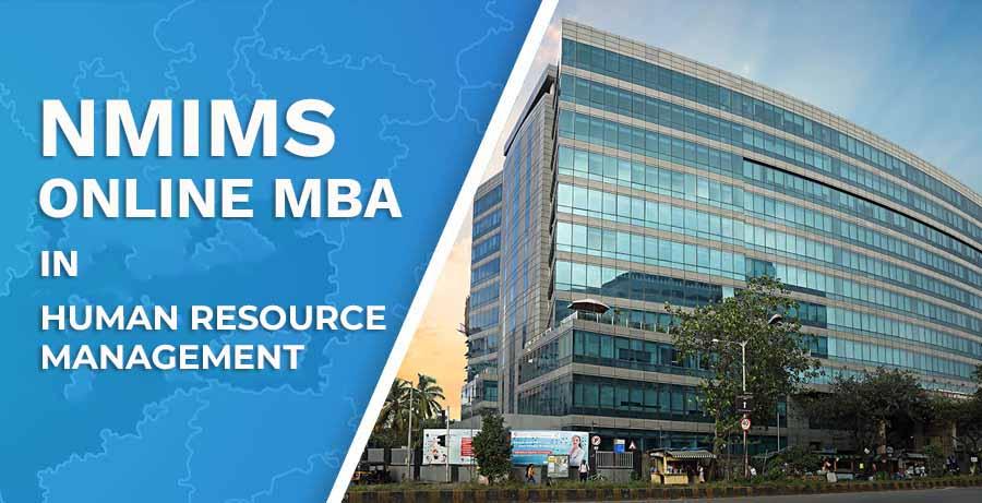 Exploring the NMIMS Online MBA in Human Resource Management Programme