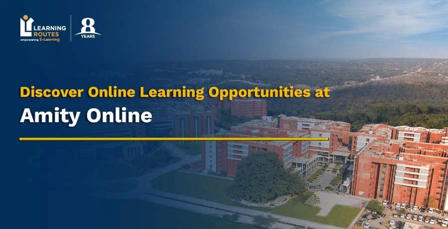 Discover Online Learning Opportunities at Amity Online