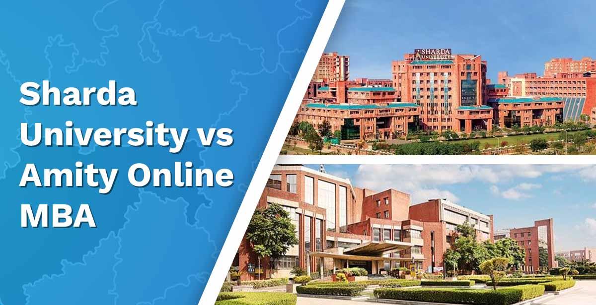 Sharda University vs Amity Online MBA