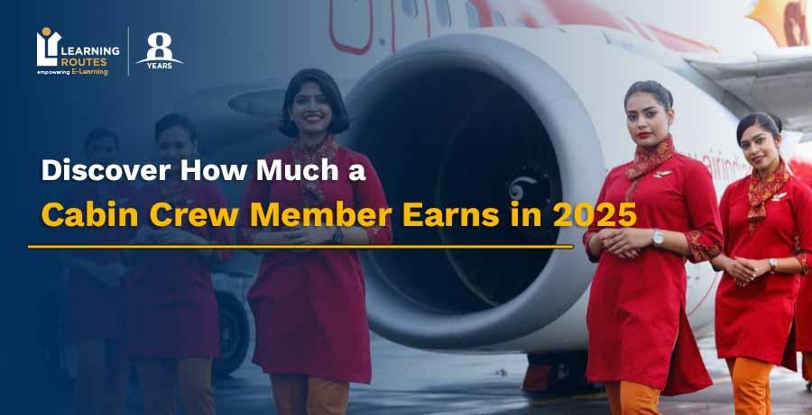 Discover How Much a Cabin Crew Member Earn in 2025