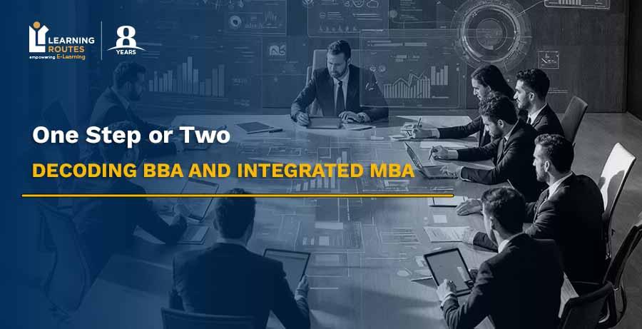 One Step or Two: Decoding BBA and Integrated MBA Choices