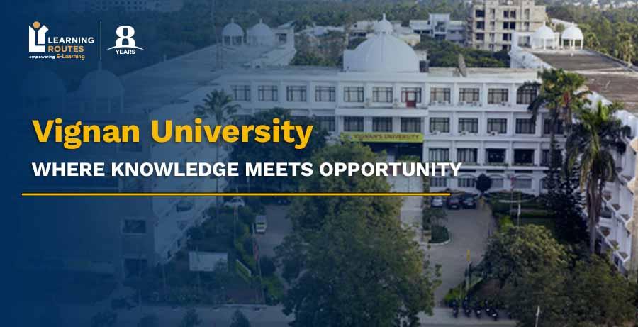 Vignan University: Where Knowledge Meets Opportunity