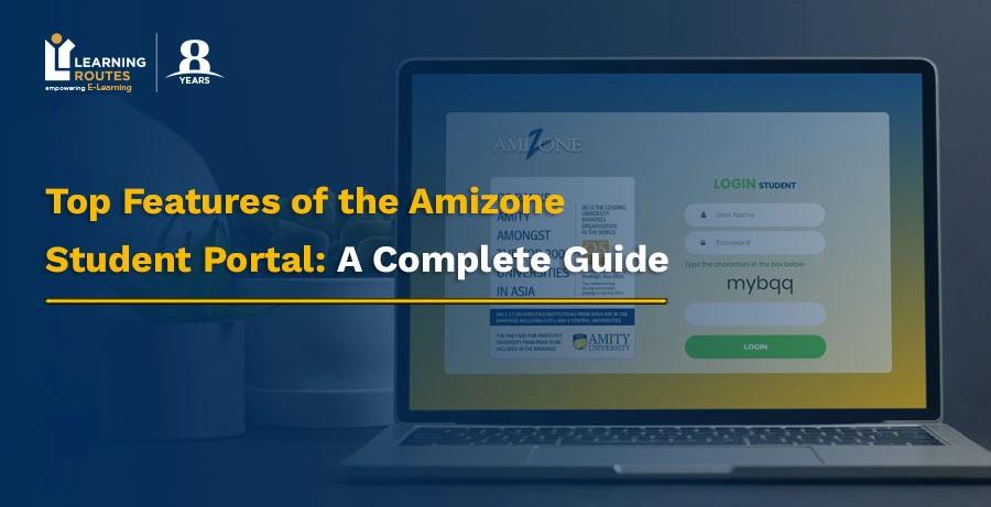 Top Features of the Amizone Student Portal: A Complete Guide