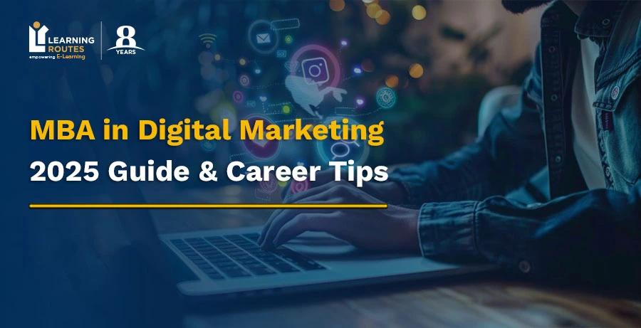 MBA in Digital Marketing: 2025 Guide & Career Tips