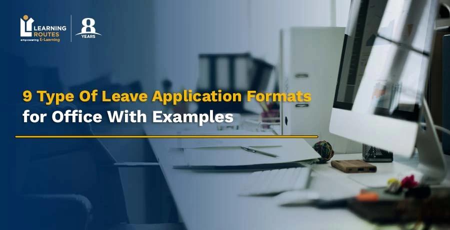 9 Type Of Leave Application Formats for Office With Examples