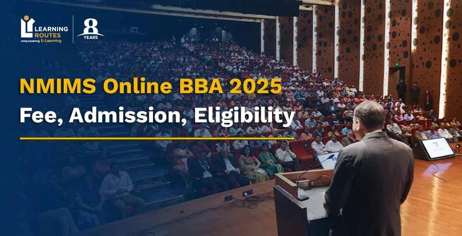 NMIMS Online BBA 2025: Fee, Admission, Eligibility