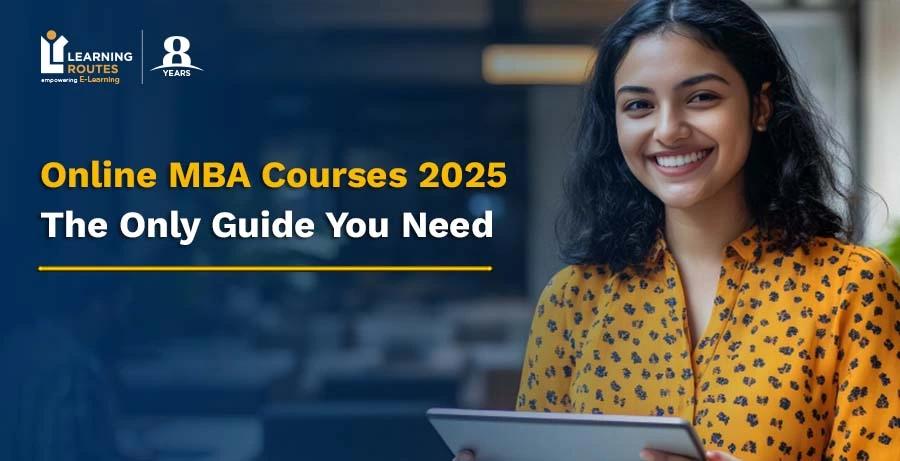 Online MBA Courses 2025: The Only Guide You Need