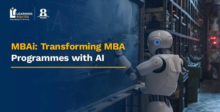 MBAi: Transforming MBA Programmes with AI