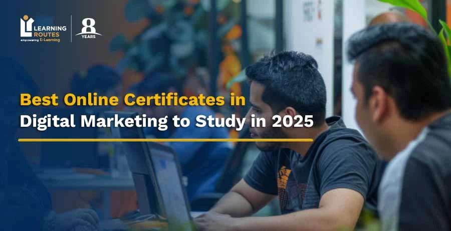 Best Online Certificates in Digital Marketing to Study in 2025