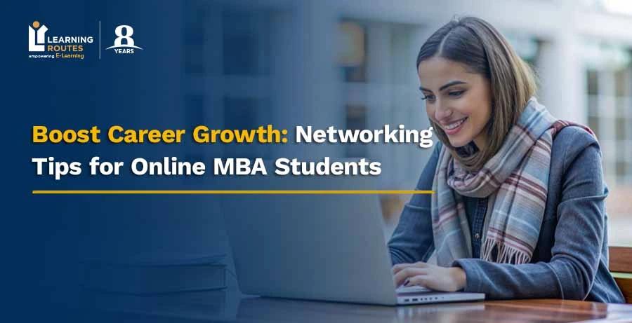 Boost Career Growth: Networking Tips for Online MBA Students