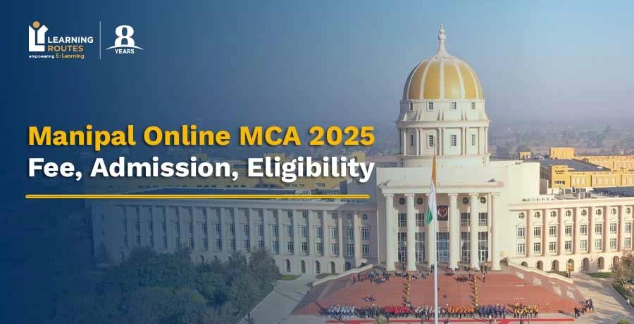 Manipal Online MCA 2025: Fee, Admission, Eligibility